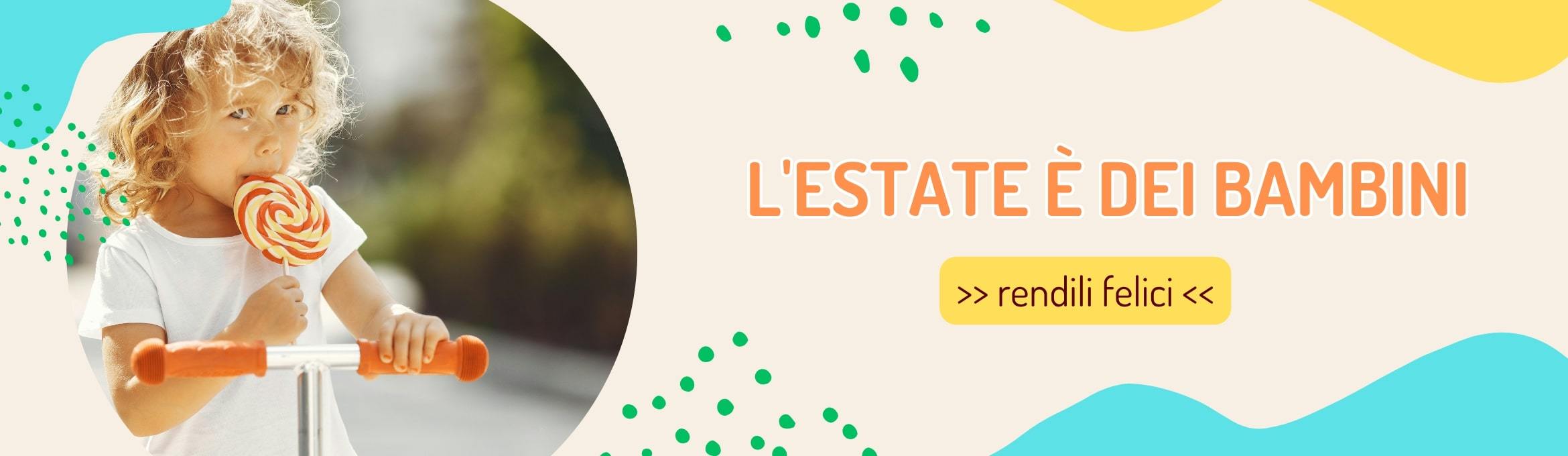 L'ESTATE È DEI BAMBINI